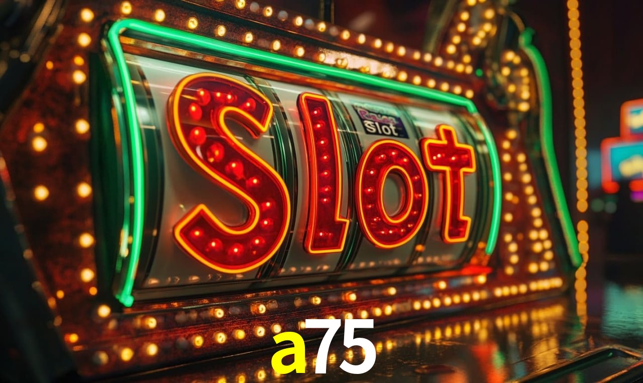 a75 bet